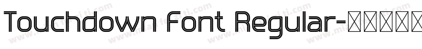 Touchdown Font Regular字体转换